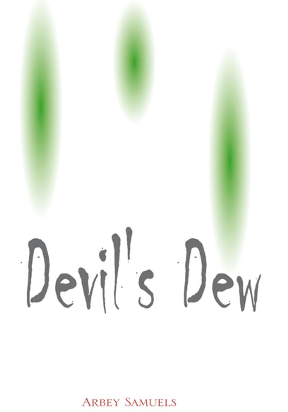 Big bigCover of "Devil's Dew"