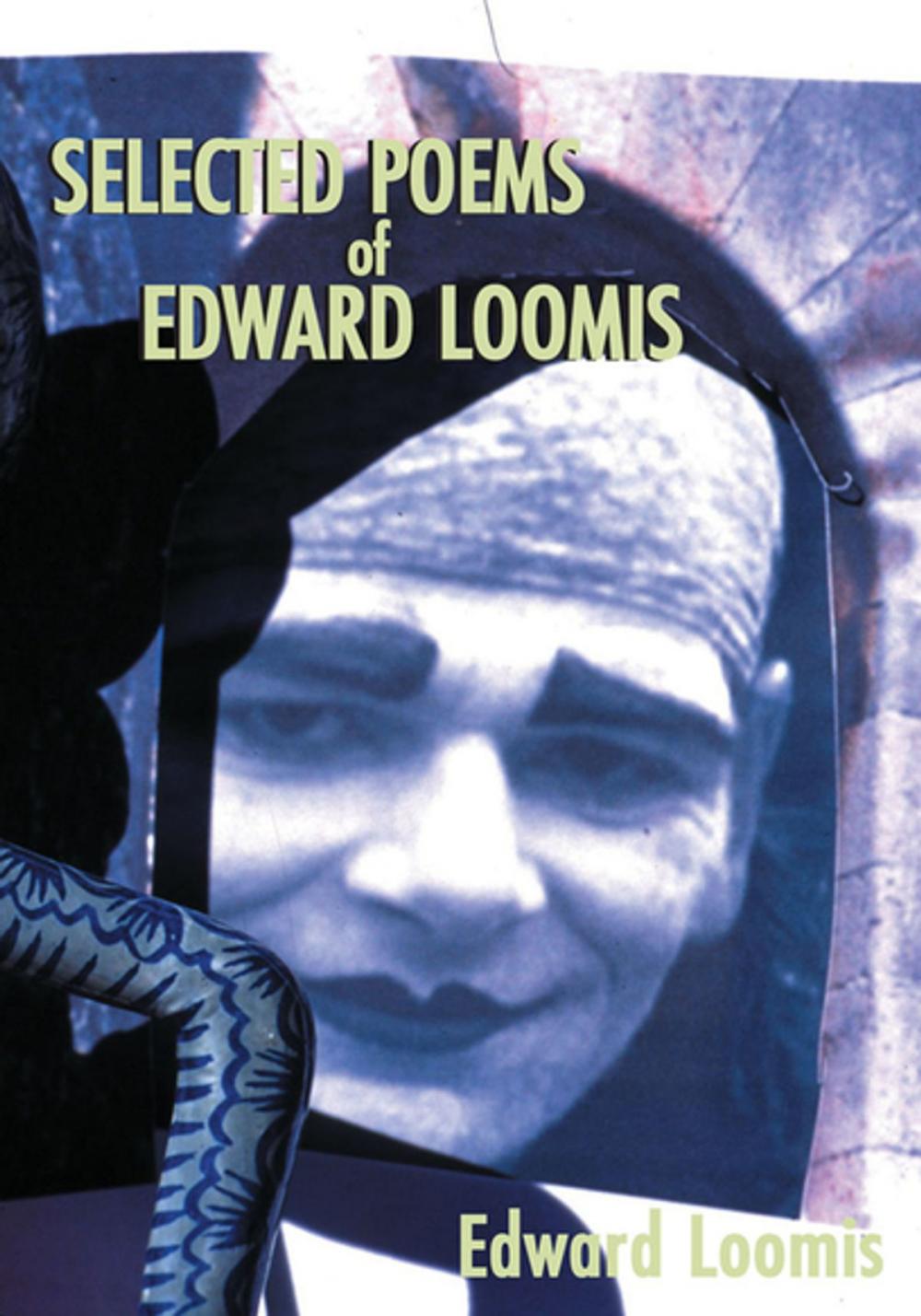 Big bigCover of Selected Poems of Edward Loomis