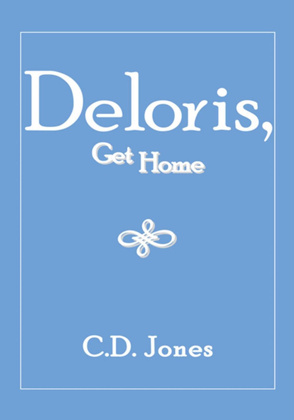 Big bigCover of Deloris, Get Home