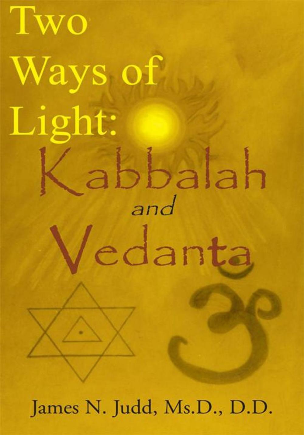 Big bigCover of Two Ways of Light: Kabbalah and Vedanta