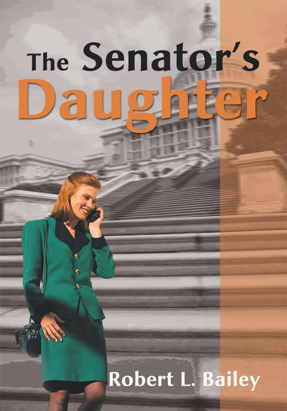 Big bigCover of The Senator's Daughter