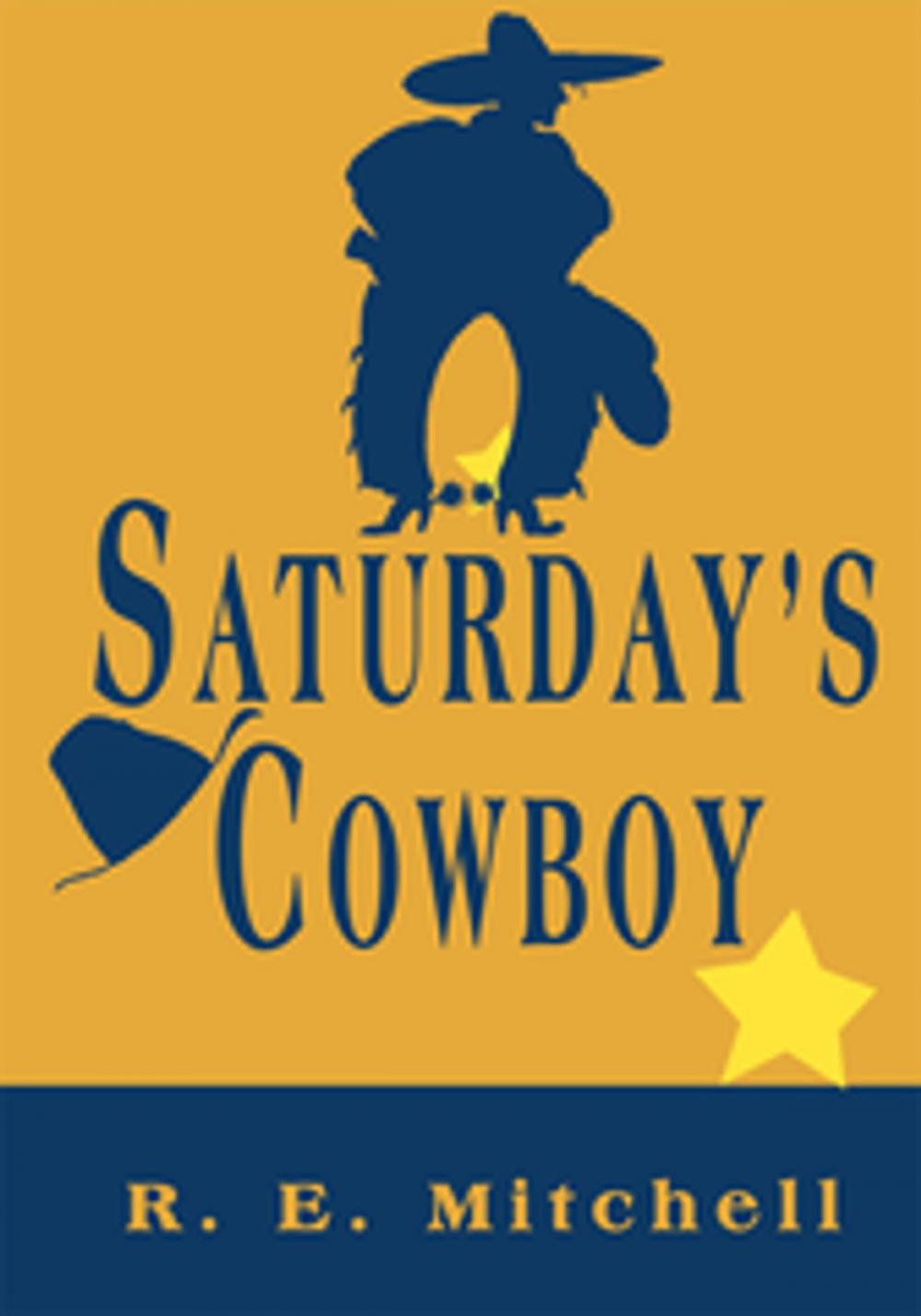 Big bigCover of Saturday's Cowboy