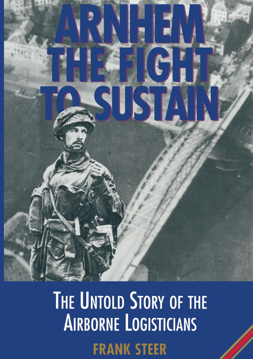 Big bigCover of Arnhem The Fight to Sustain