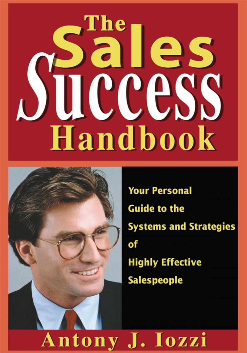 Big bigCover of The Sales Success Handbook