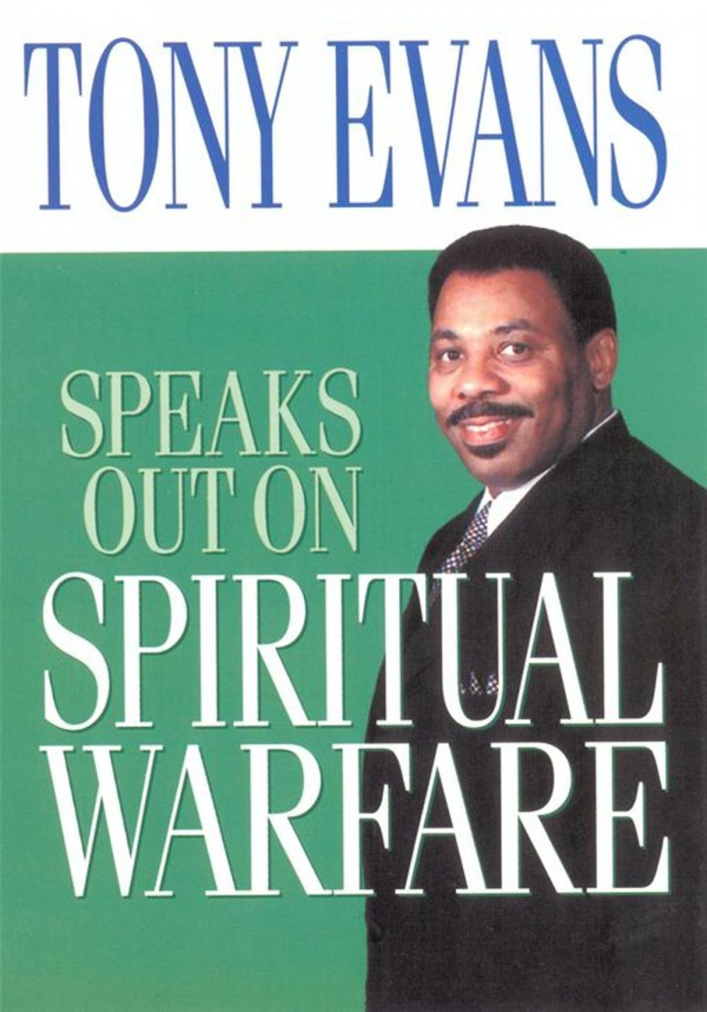 Big bigCover of Tony Evans Speaks Out on Spiritual Warfare
