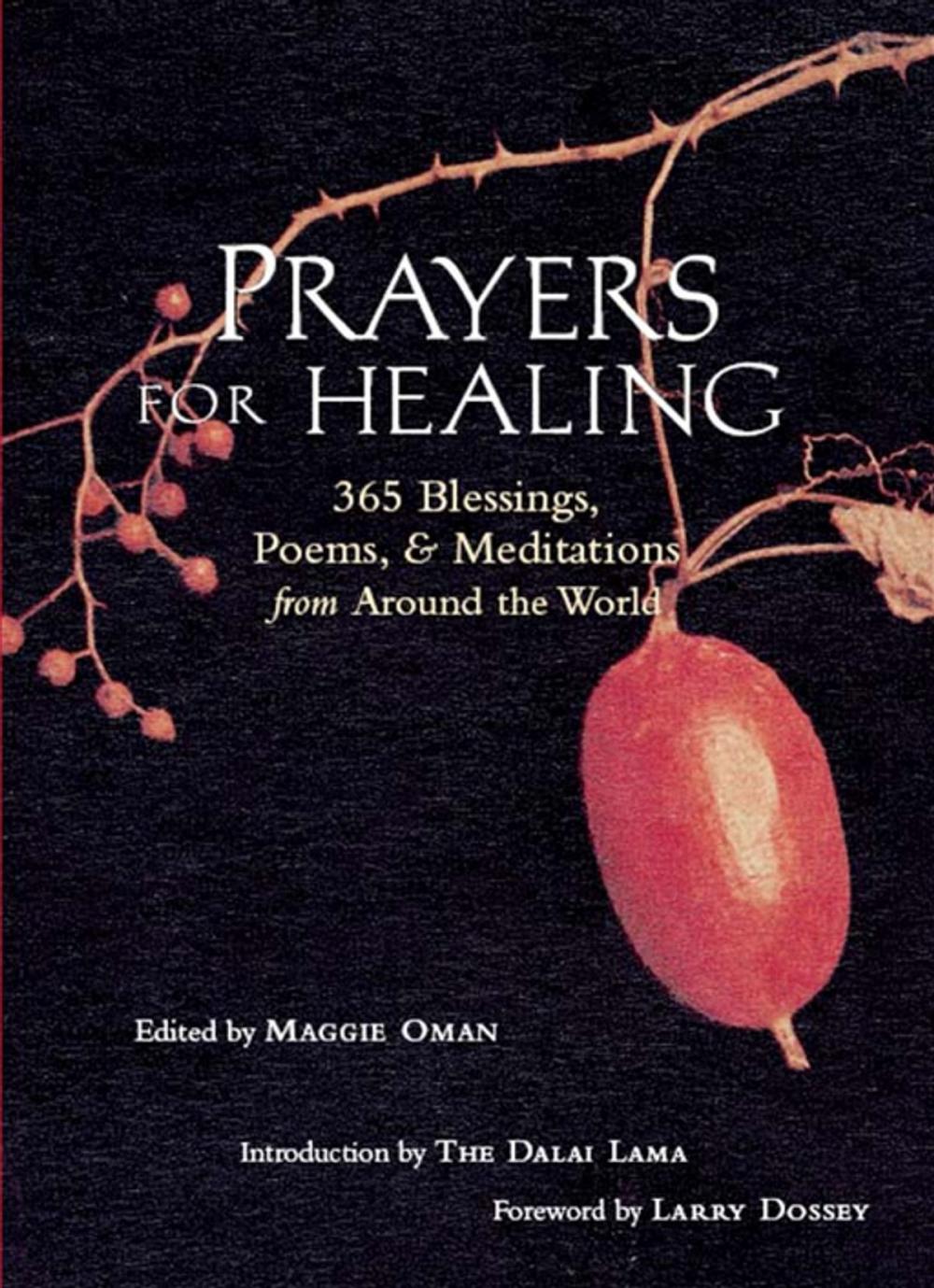 Big bigCover of Prayers for Healing: 365 Blessings Poems & Meditations from Around the World