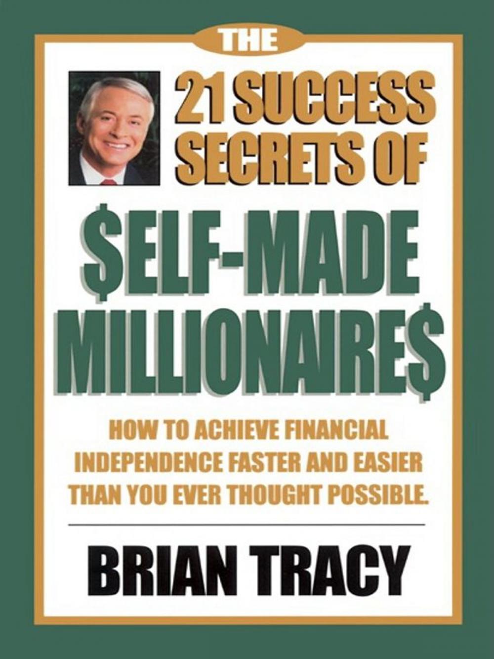 Big bigCover of The 21 Success Secrets of Self-Made Millionaires