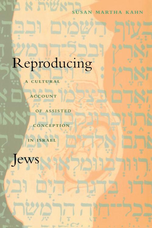 Cover of the book Reproducing Jews by Susan Martha Kahn, Duke University Press