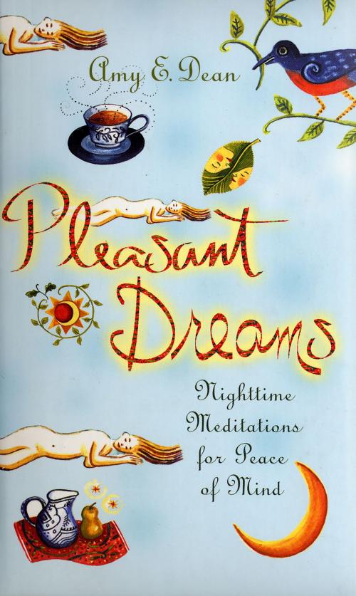 Cover of the book Pleasant Dreams by Amy E. Dean, Hay House