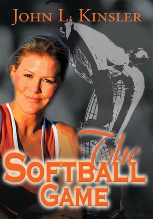 Cover of the book The Softball Game by John L. Kinsler, iUniverse