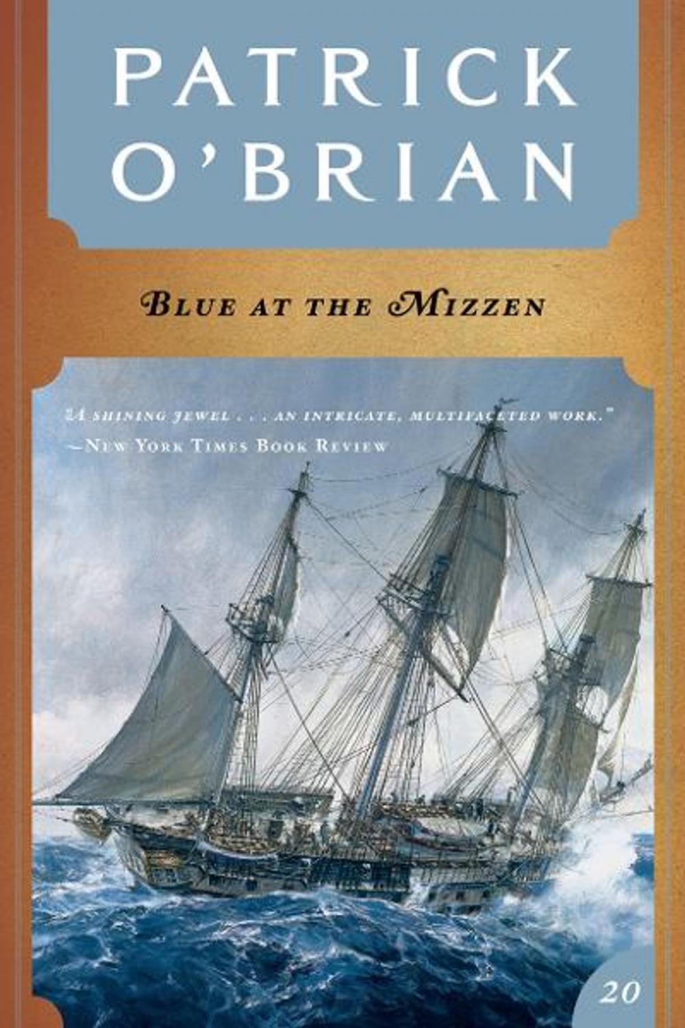 Big bigCover of Blue at the Mizzen (Vol. Book 20) (Aubrey/Maturin Novels)