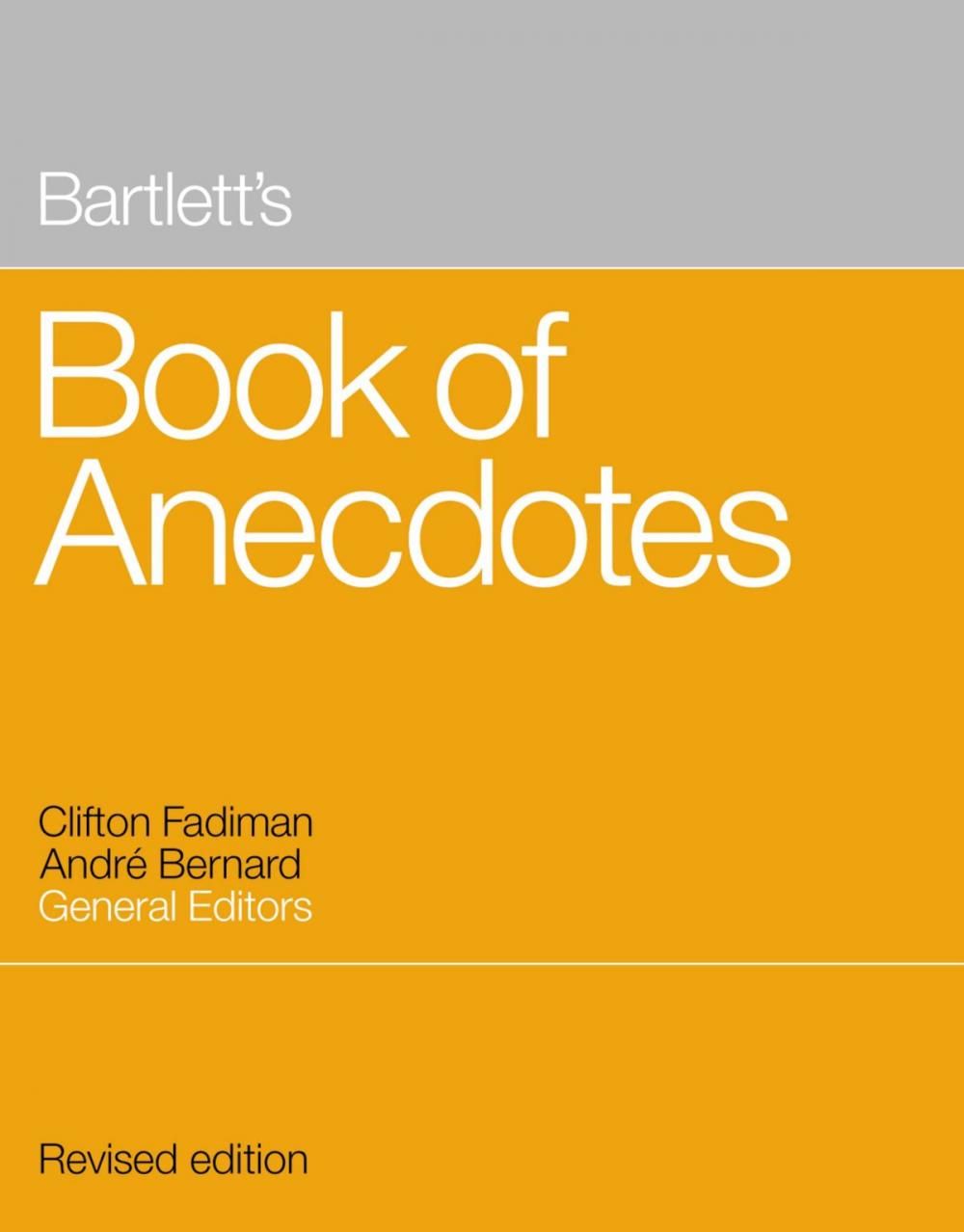 Big bigCover of Bartlett's Book of Anecdotes