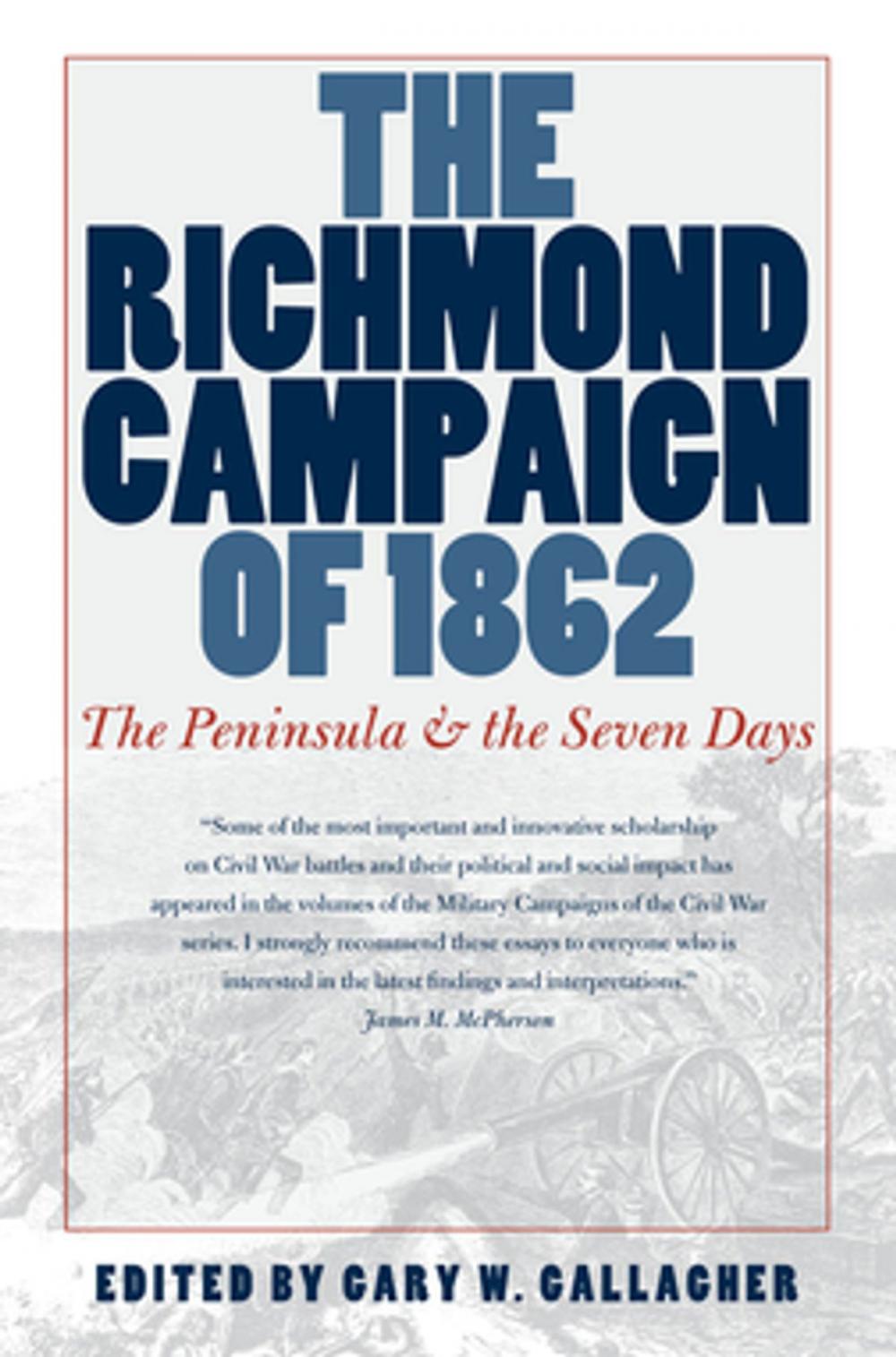 Big bigCover of The Richmond Campaign of 1862