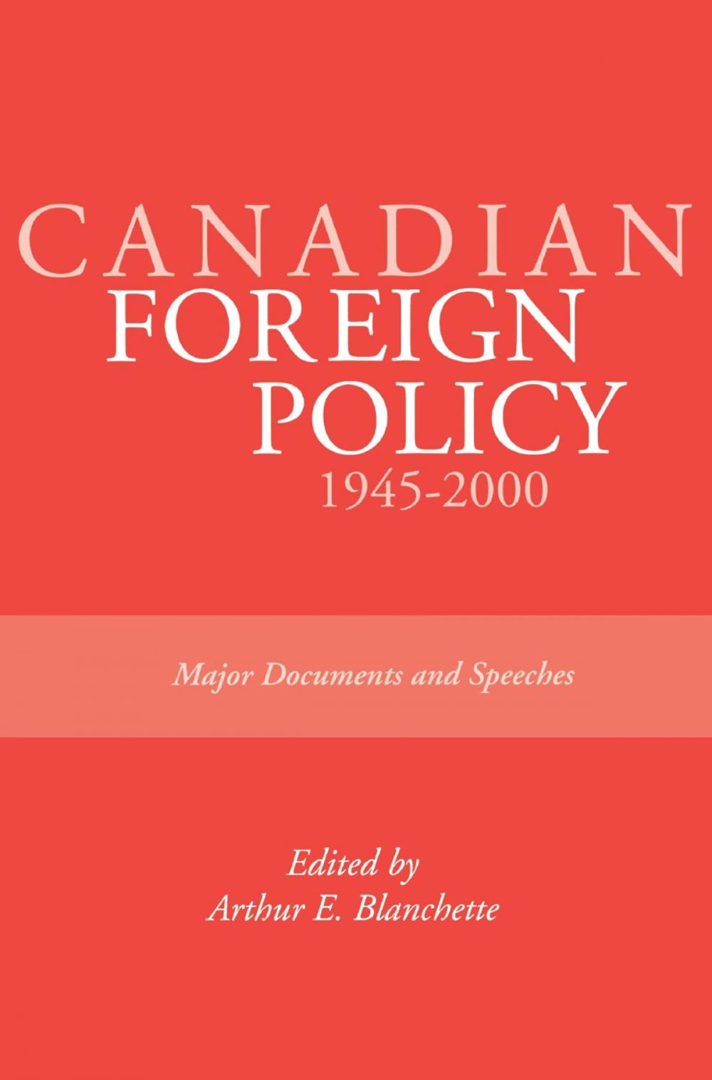 Big bigCover of Canadian Foreign Policy: 1945-2000