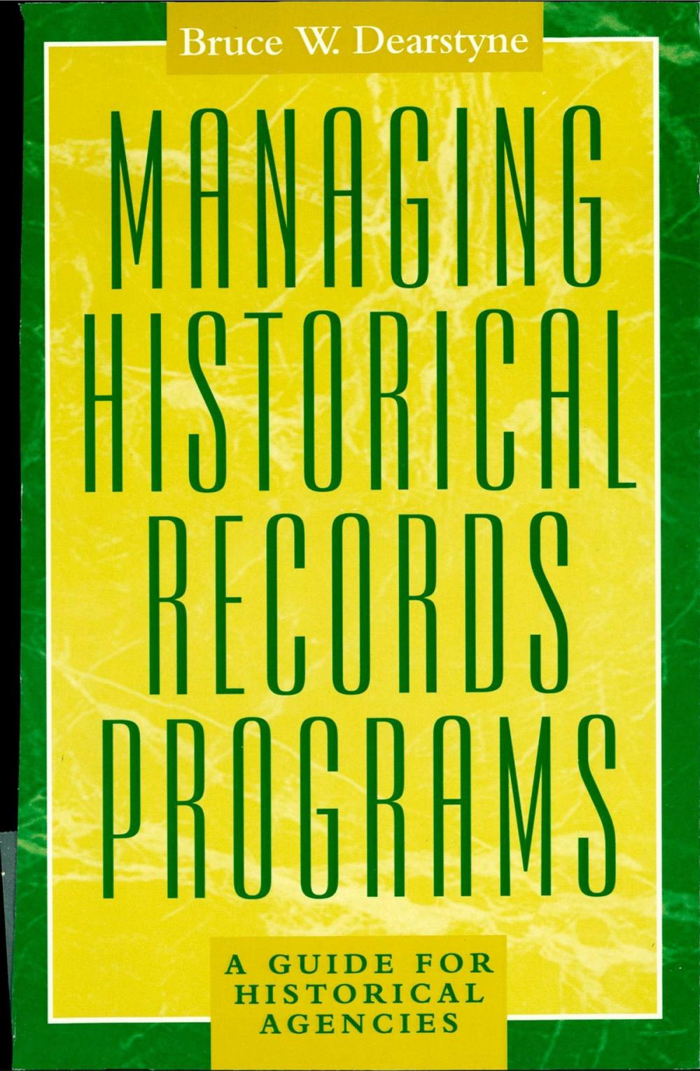 Big bigCover of Managing Historical Records Programs