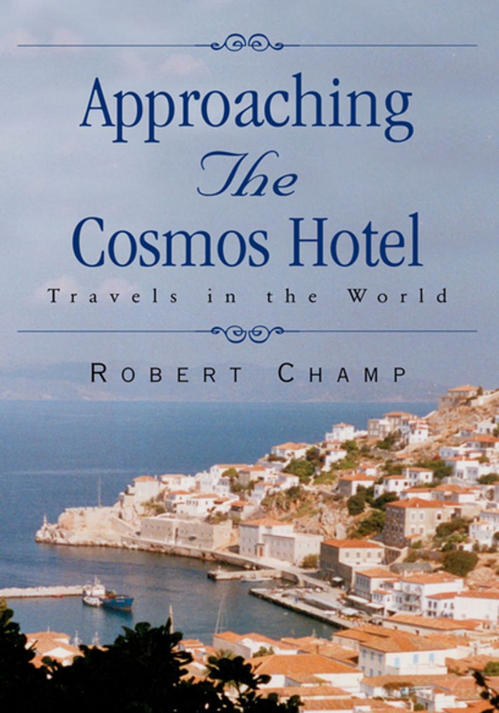 Big bigCover of Approaching the Cosmos Hotel