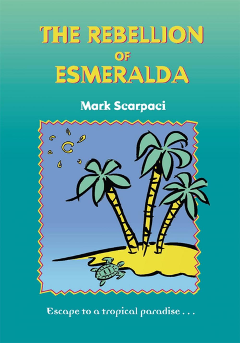 Big bigCover of The Rebellion of Esmeralda