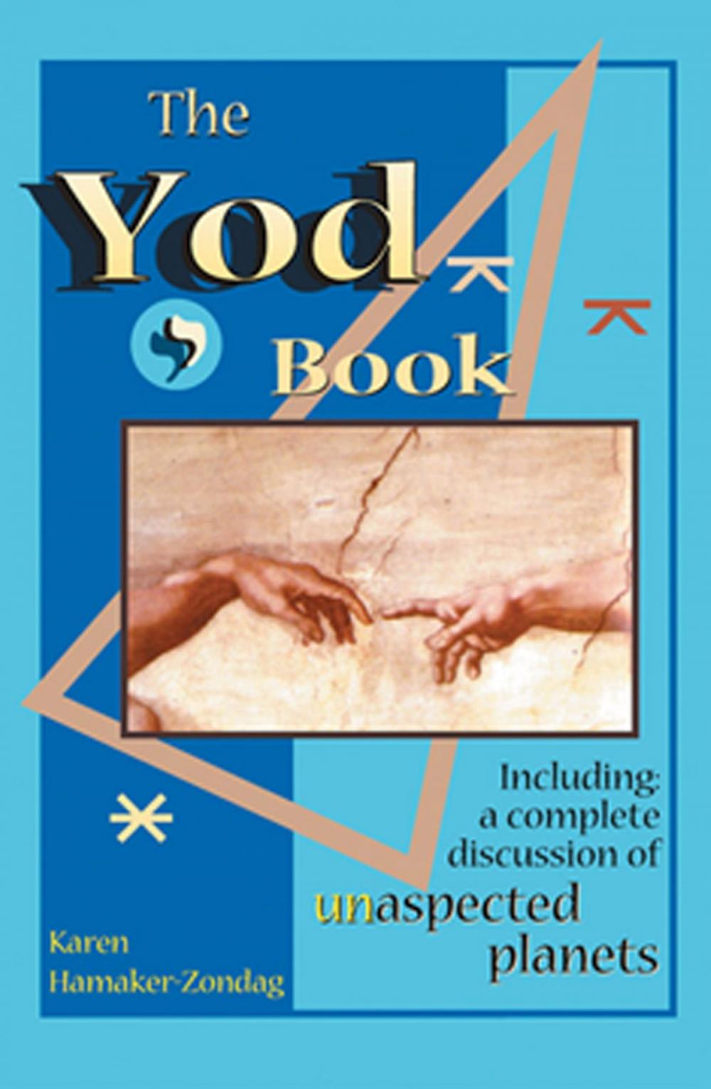 Big bigCover of The Yod Book: Including a Complete Discussion of Unaspected Planets