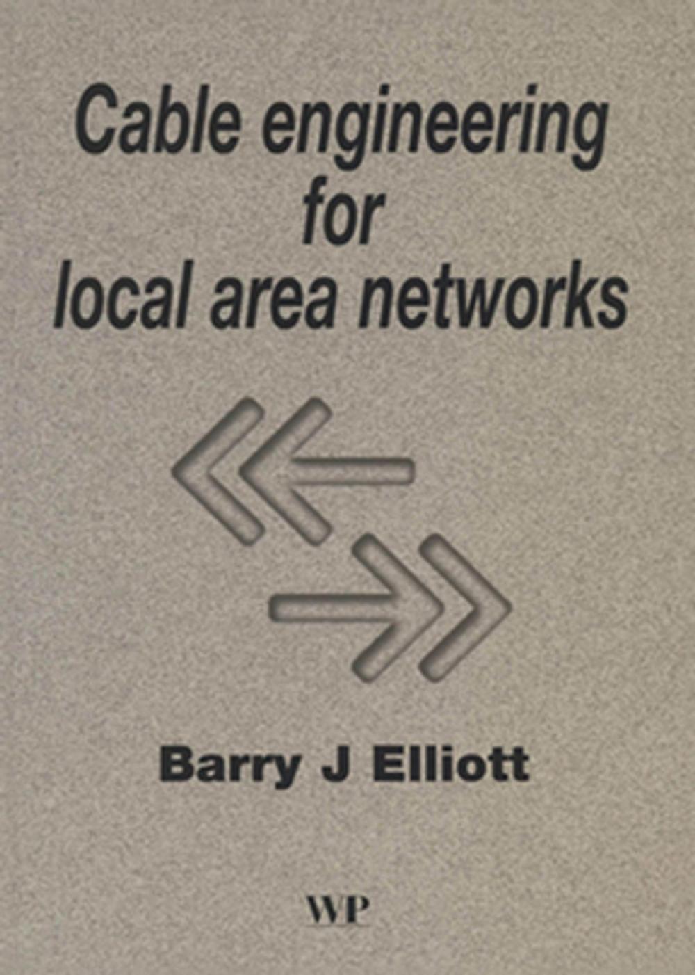 Big bigCover of Cable Engineering for Local Area Networks