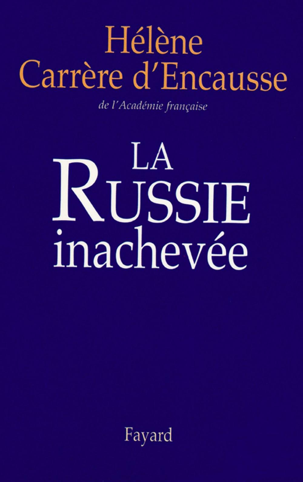 Big bigCover of La Russie inachevée