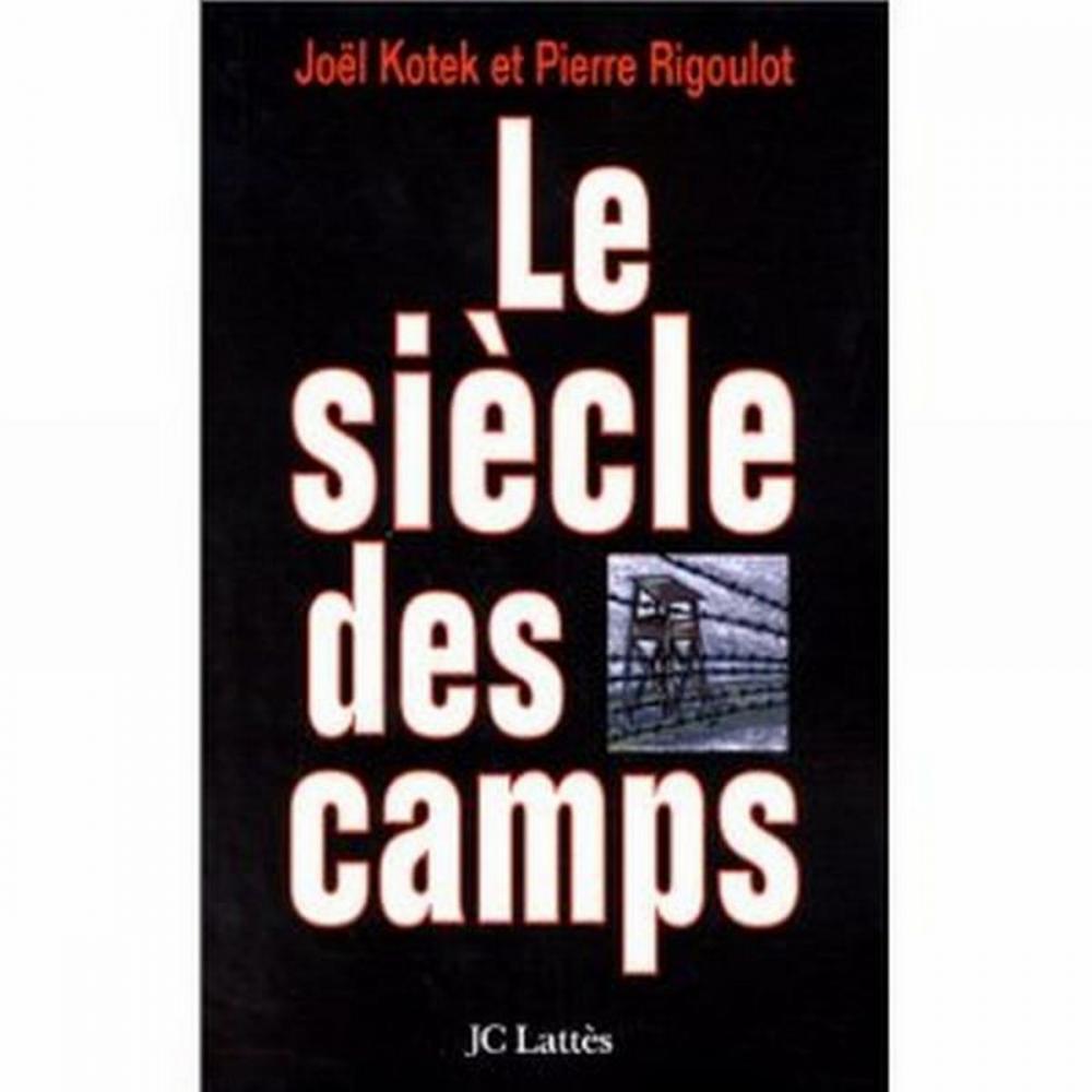 Big bigCover of Le siècle des camps