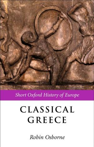 Cover of the book Classical Greece by Geoffrey Evans, James Tilley