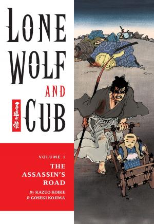 Cover of the book Lone Wolf and Cub Volume 1: The Assassin's Road by Dean Motter