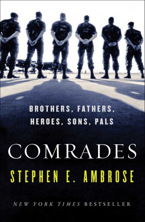 Cover of the book Comrades by Stephen E. Ambrose, Simon & Schuster