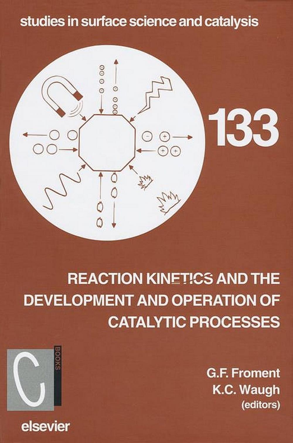 Big bigCover of Reaction Kinetics and the Development and Operation of Catalytic Processes