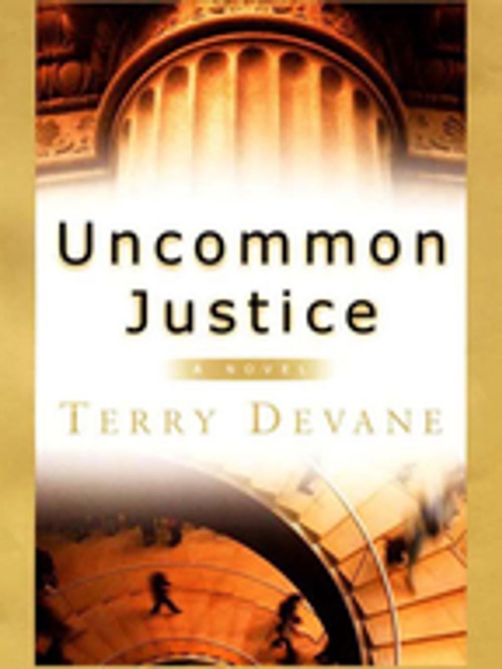 Big bigCover of Uncommon Justice