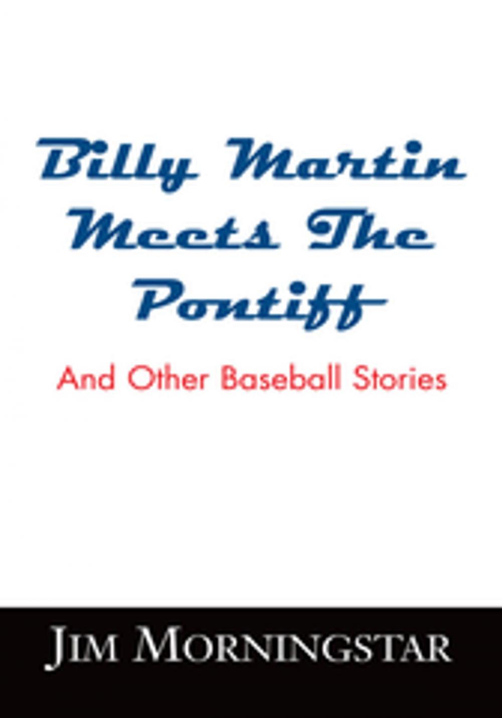 Big bigCover of Billy Martin Meets the Pontiff