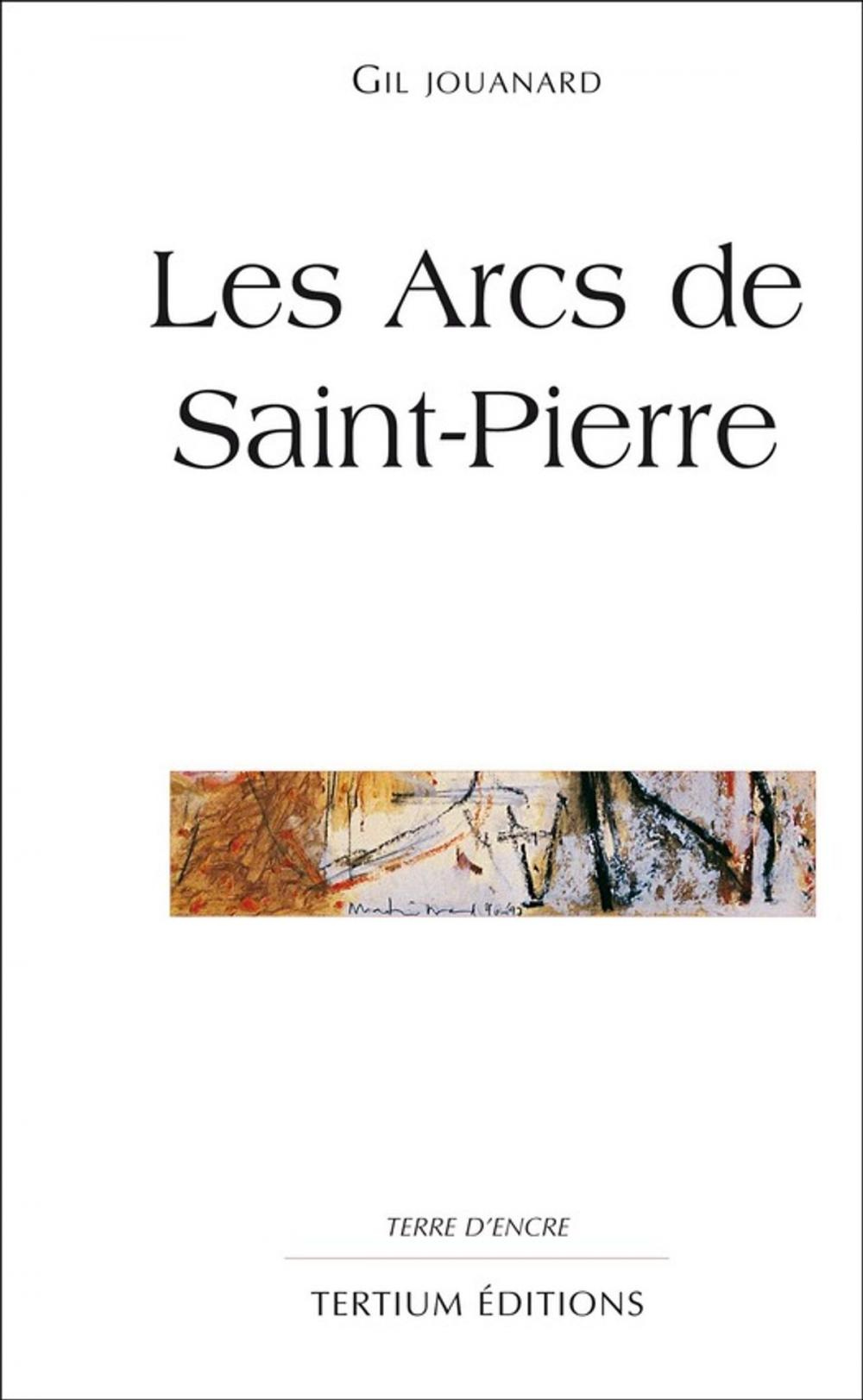 Big bigCover of Les Arcs de Saint-Pierre