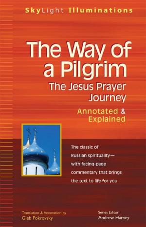 Book cover of The Way of a Pilgrim: The Jesus Prayer JourneyAnnotated & Explained