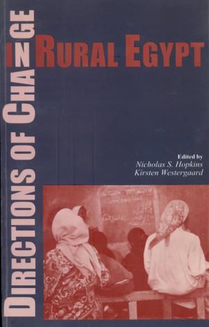 Cover of the book Directions of Change in Rural Egypt by Nahida Coussonnet, Solange Ory