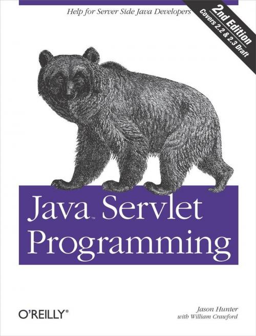 Cover of the book Java Servlet Programming by Jason Hunter, William Crawford, O'Reilly Media