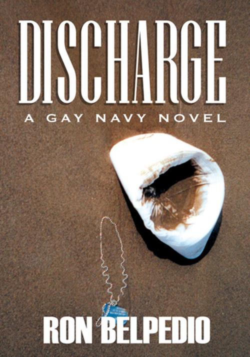 Cover of the book Discharge by Ron Belpedio, Xlibris US