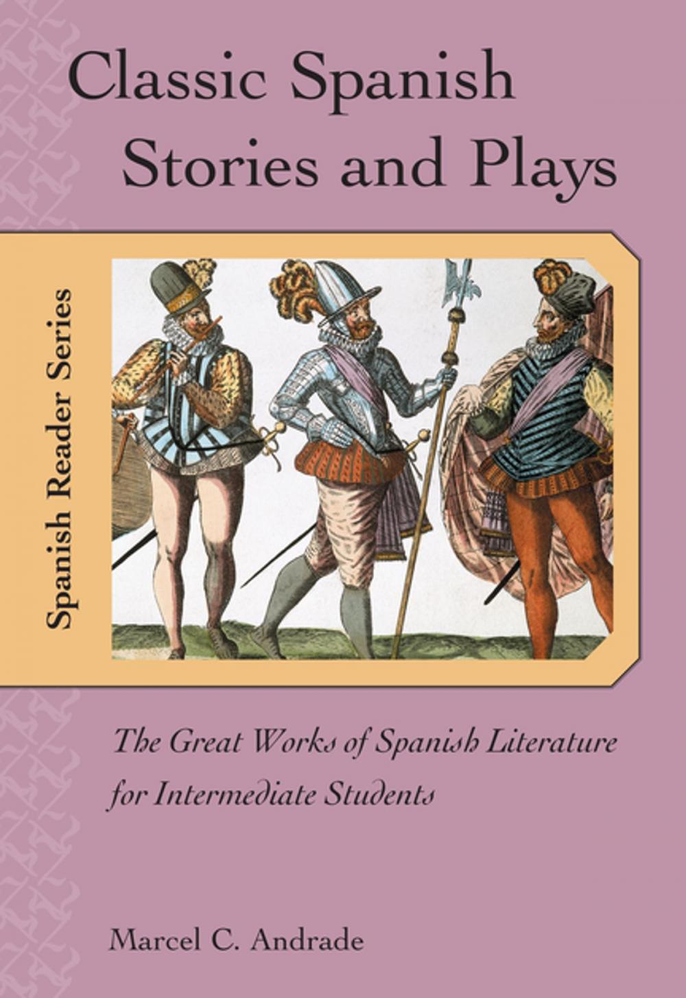 Big bigCover of Classic Spanish Stories and Plays