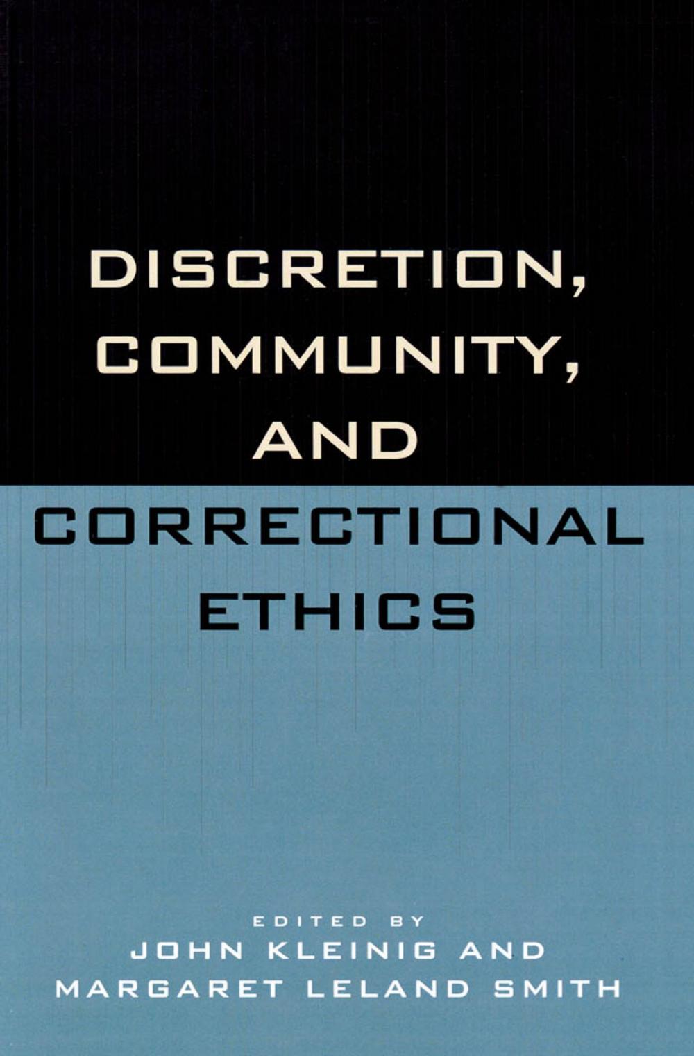 Big bigCover of Discretion, Community, and Correctional Ethics