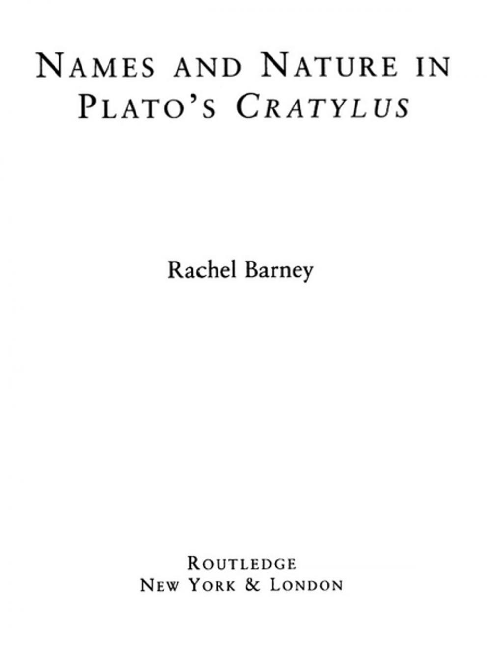Big bigCover of Names and Nature in Plato's Cratylus