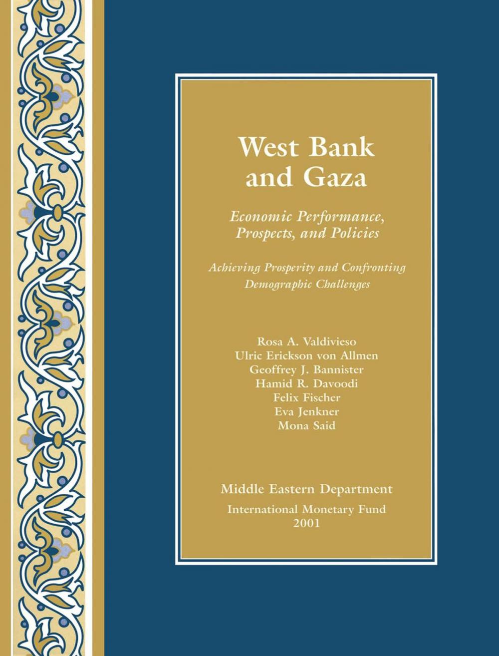 Big bigCover of The West Bank and Gaza: Economic Performance, Prospects, and Policies: Achieving Prosperity and Confronting Demographic Challenges