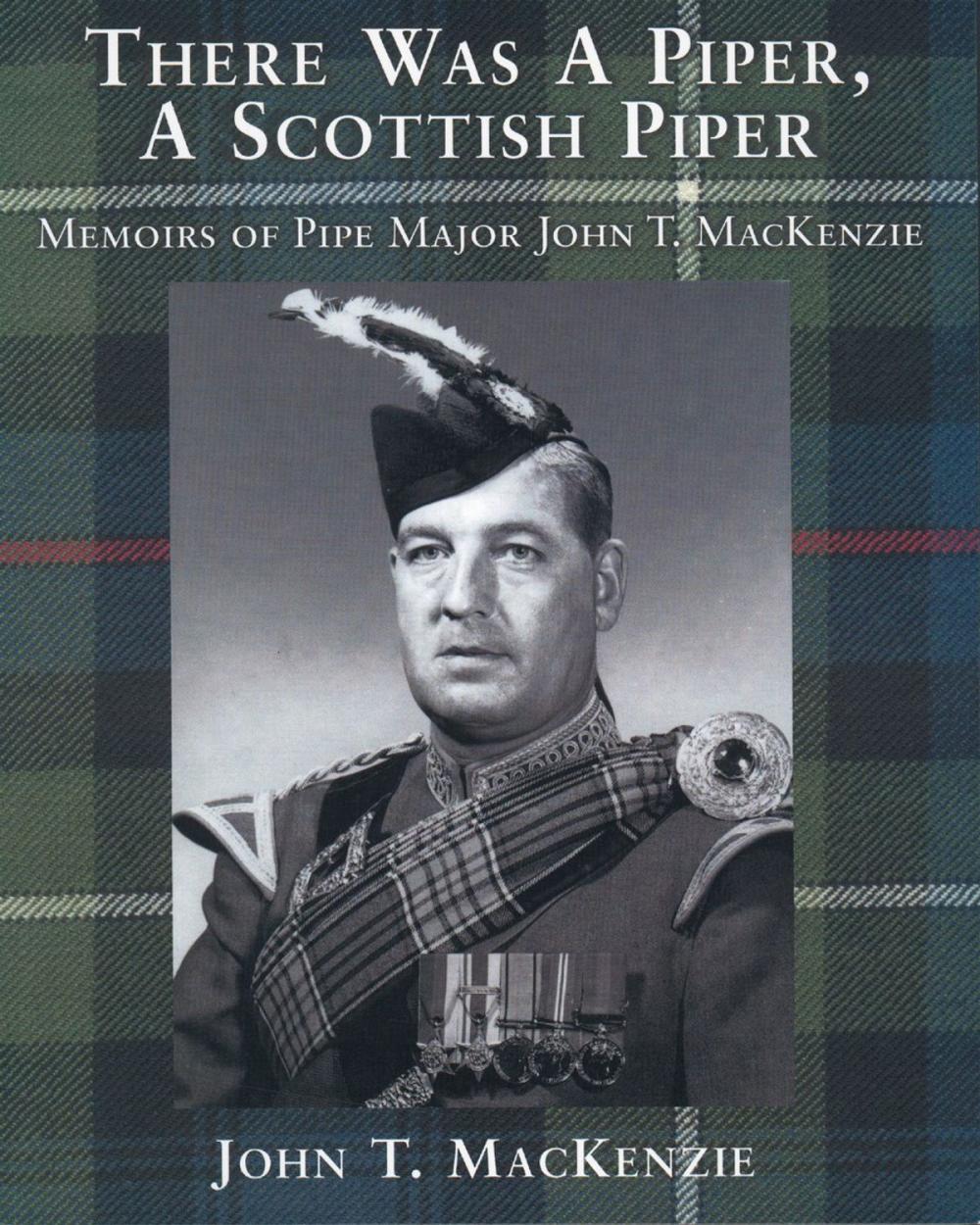 Big bigCover of There Was A Piper, A Scottish Piper