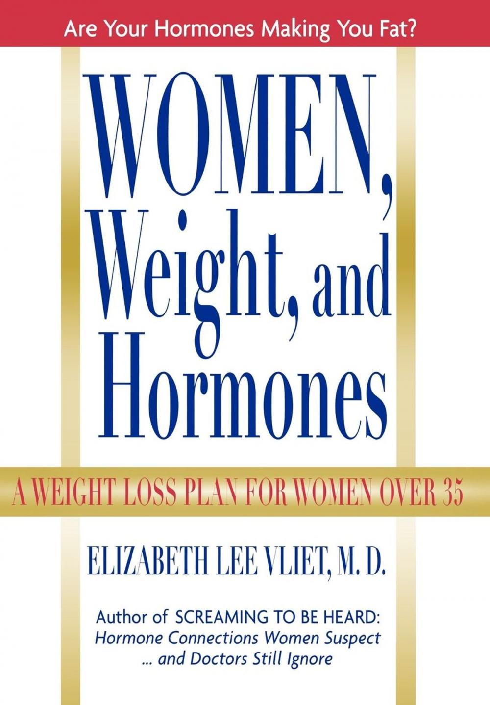 Big bigCover of Women, Weight, and Hormones