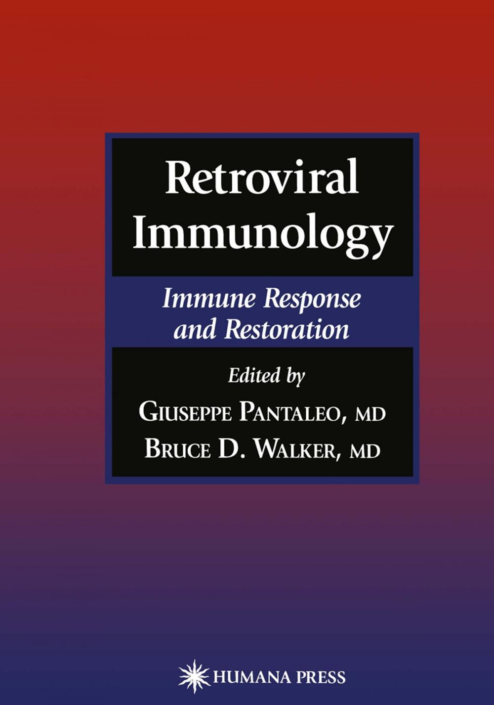 Big bigCover of Retroviral Immunology