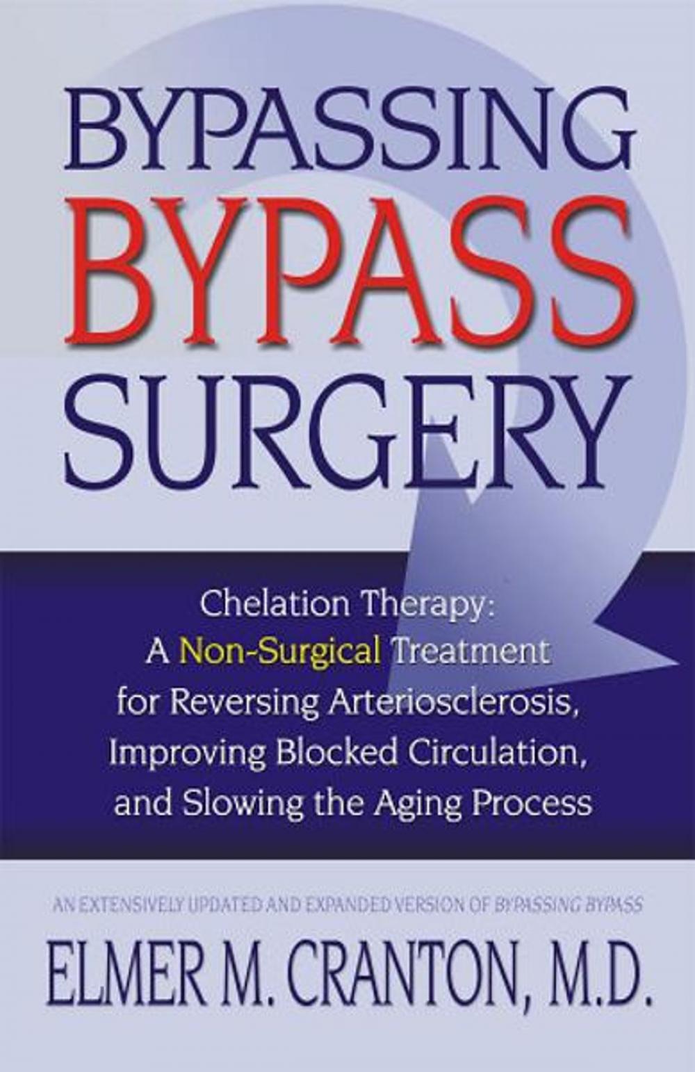 Big bigCover of Bypassing Bypass Surgery