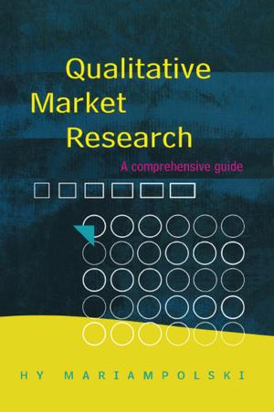 Cover of the book Qualitative Market Research by Delores B. Lindsey, Jacqueline S. Thousand, Cynthia L. Jew, Lori R. Piowlski