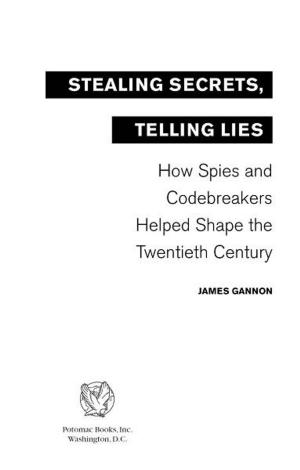 Book cover of Stealing Secrets, Telling Lies