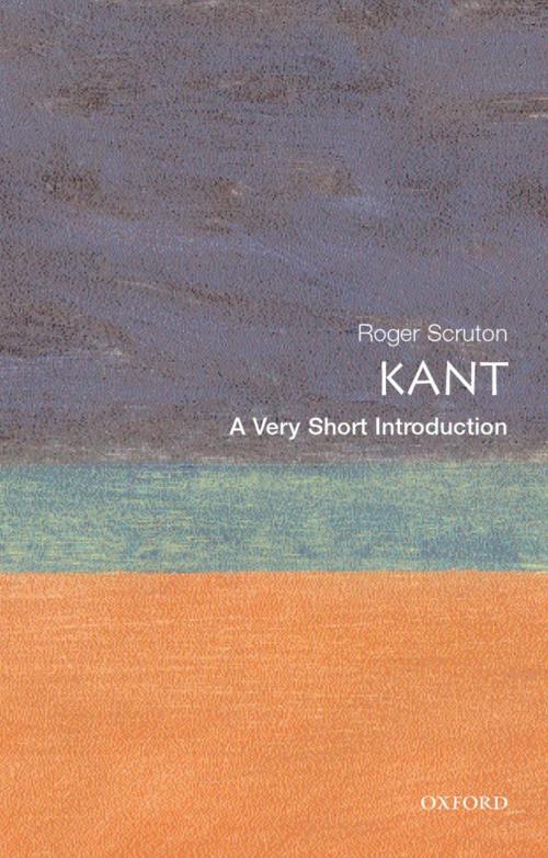 Cover of the book Kant: A Very Short Introduction by Roger Scruton, OUP Oxford