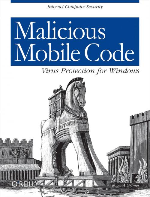 Cover of the book Malicious Mobile Code by Roger A. Grimes, O'Reilly Media