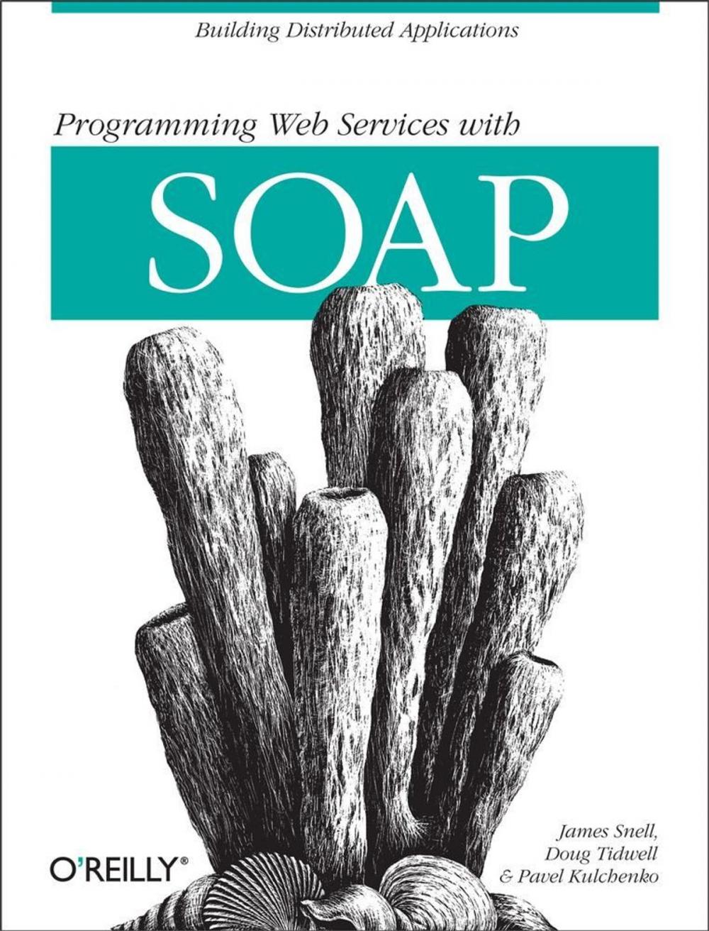 Big bigCover of Programming Web Services with SOAP