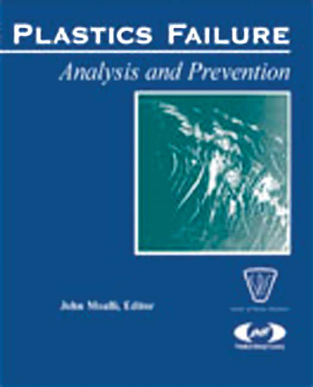 Big bigCover of Plastics Failure Analysis and Prevention